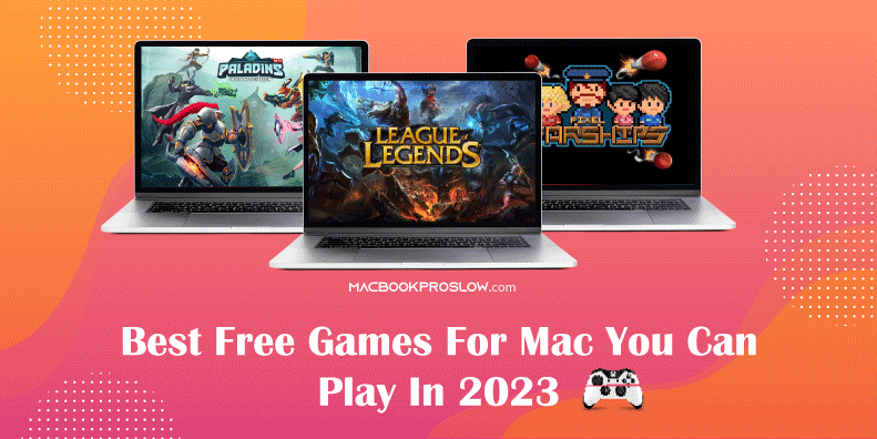 Best Mac Games in 2023: The Top 100